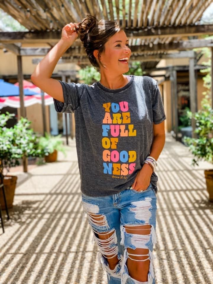 You are Full of Goodness Graphic Tee