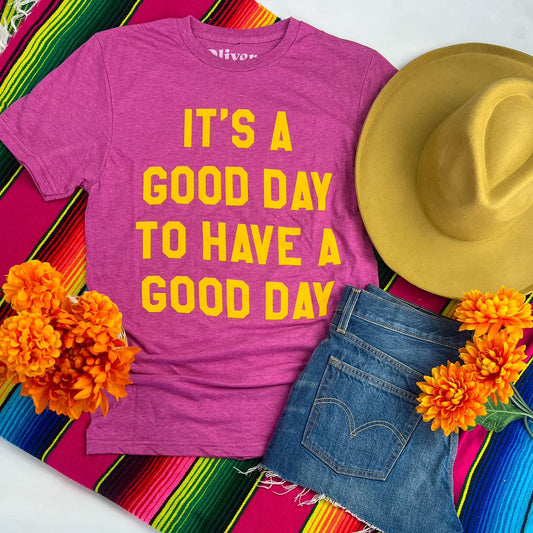 It’s a Good Day Graphic Tee