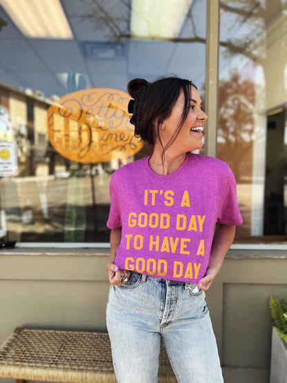 It’s a Good Day Graphic Tee