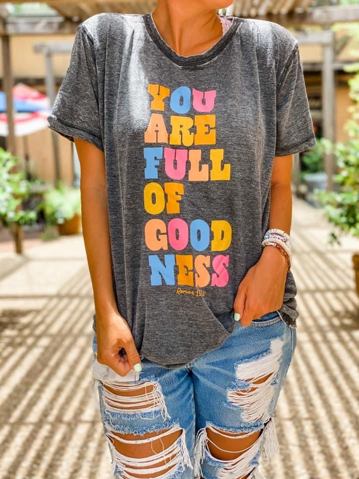 You are Full of Goodness Graphic Tee